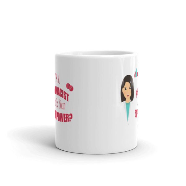 Pharmacist Super Power Mug - Image 3
