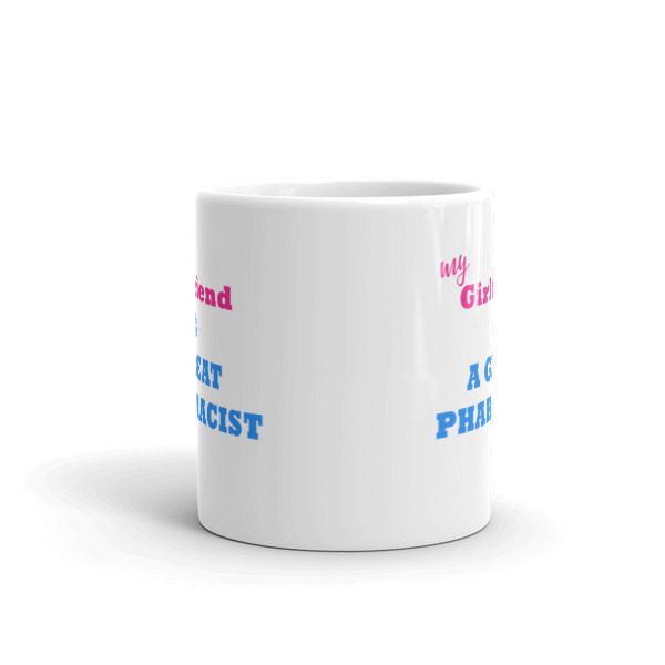 My girlfriend is a great pharmacist Mug - Image 3