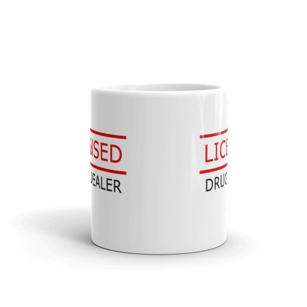 Licensed Drug Dealer Pharmacist Mug - Image 3