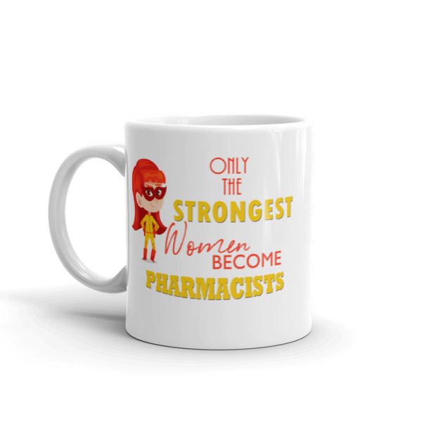 Strongest women become pharmacists mug - Image 2
