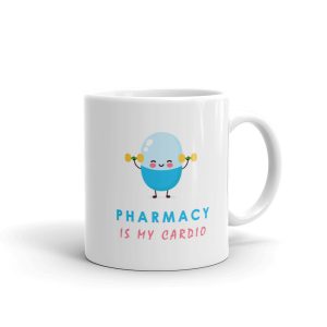 Pharmacy is my Cardio mug